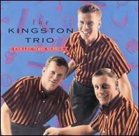 The Kingston Trio - The Capitol Collectors Series